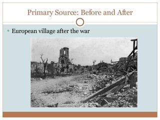 Primary Source: Before and After European village after the war 