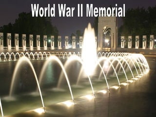 World War II Memorial 