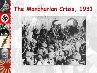 The Manchurian Crisis, 1931
 