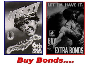Buy Bonds.... 