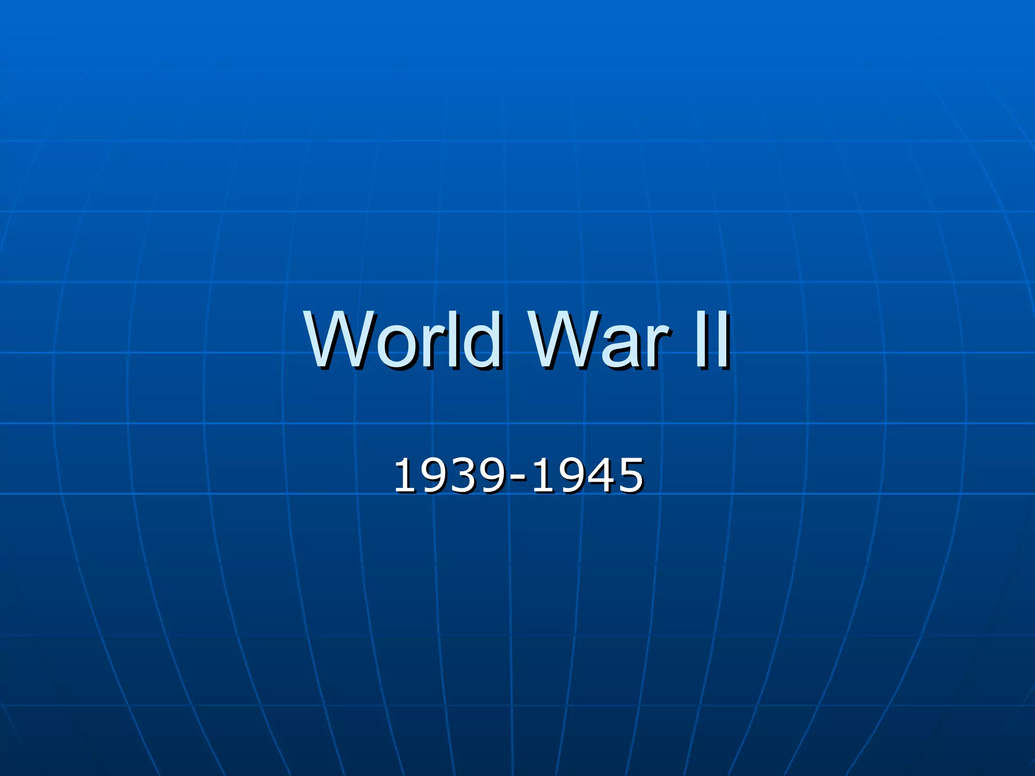 World War II Part 1 | PPT
