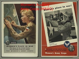 Women’s Auxiliary Army Corps (WAAC) 