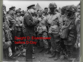 Dwight D. Eisenhower before D-Day 