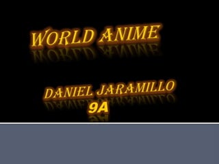 World anime