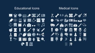 Educational Icons Medical Icons
 
