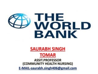 SAURABH SINGH
TOMAR
ASSIT.PROFESSOR
(COMMUNITY HEALTH NURSING)
E-MAIL-saurabh.singh406@gmail.com
 