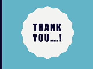 THANK
YOU….!
 