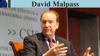 David Malpass
 