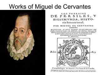 Works of Miguel de Cervantes
 