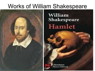 Works of William Shakespeare
 