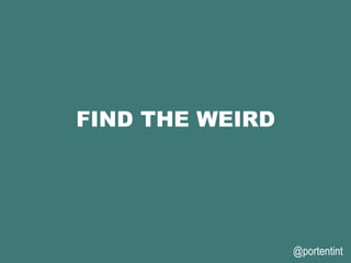 WEIRD = A NICHE. ANY NICHE.
ALLERGIC TO WOOL
DUDE. THAT'S
PERSONAL.
come near me
with those shears
and I will @#)$!!
you u...