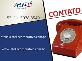 55 11 5078 8540



atelie@ateliecorporativo.com.br


www. ateliecorporativo.com.br
 