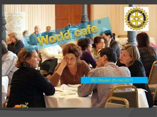 World cafe         RC Houten 25 mei 2011 