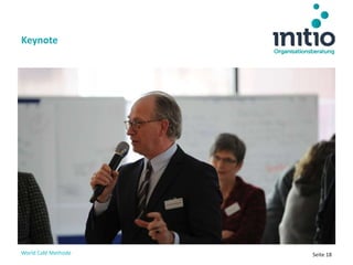 World Café Methode Seite 18
Keynote
 