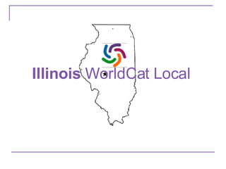 Illinois  WorldCat Local 