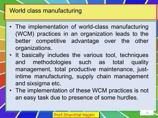 What it means to support WCM Methodologies [World Class Manufacturing] -  NEXT