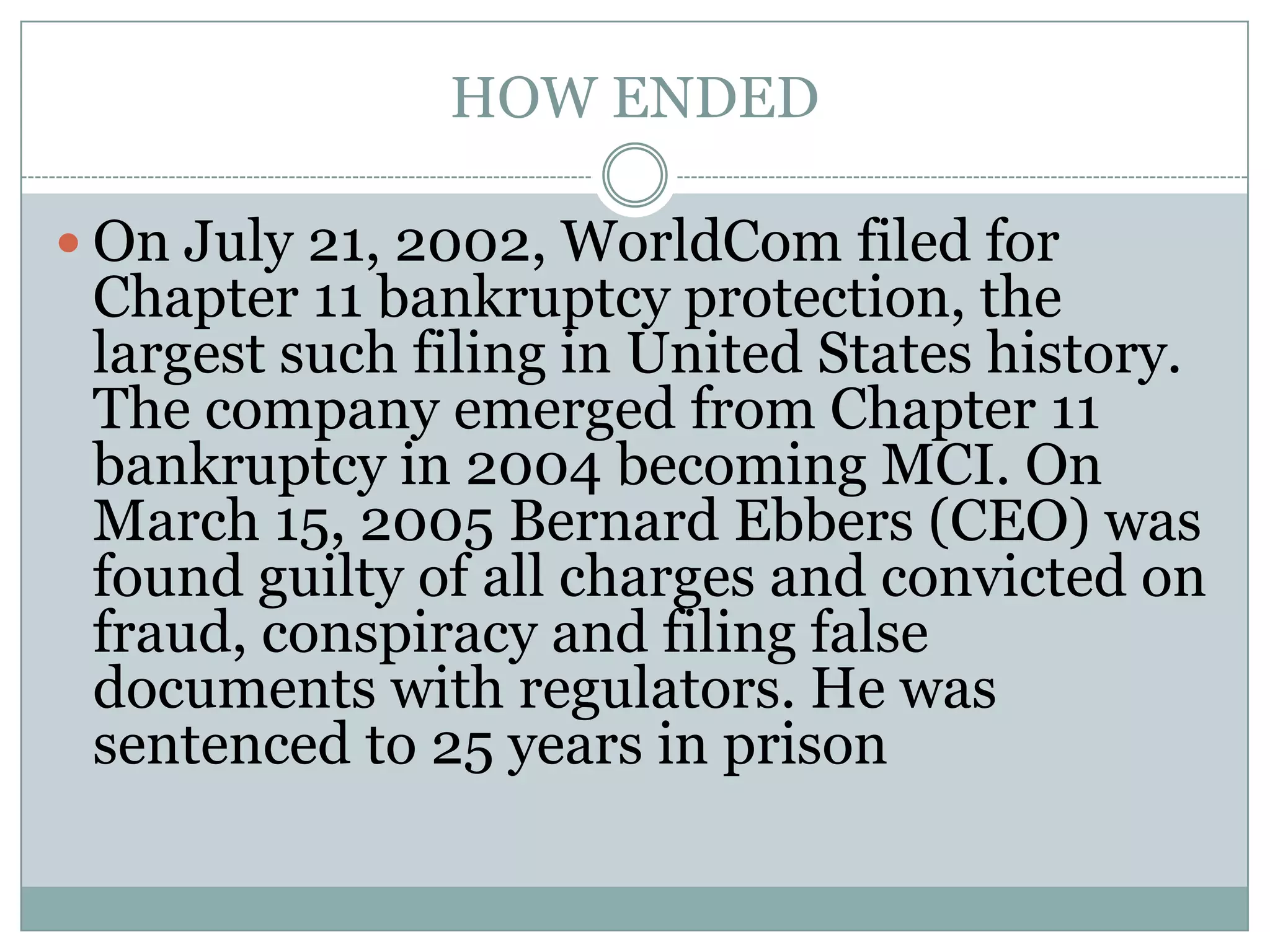 impactShareholders:$180b of shareholder value lost(based on                 peak stock price)Debt & prefered stock holders:$37.5b of debt and prefered stock value lostCompany: $750m settelment have to pay to secEmployes: 57,000 employees lost there jobBoard of directors :12 directors agreed to pay 120