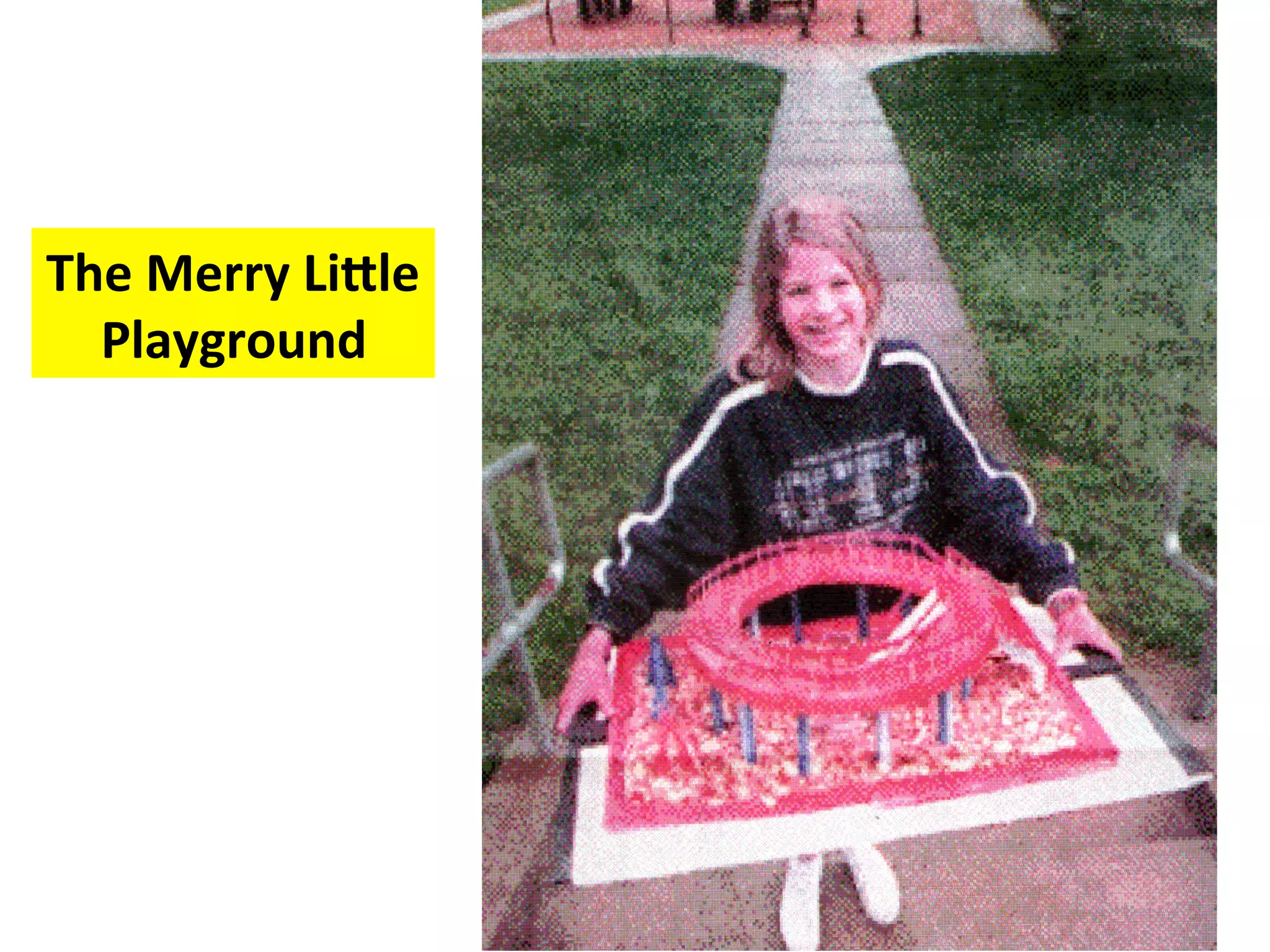 The
Merry
Licle
Playground