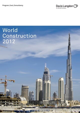 Program, Cost, Consultancy




World
Construction
2012
 