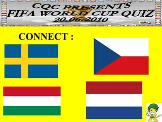 CONNECT : 