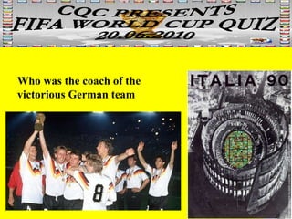 Who was the coach of the victorious German team 