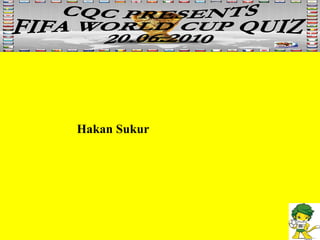 Hakan Sukur 