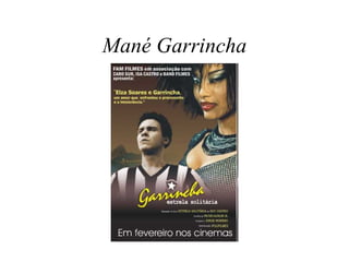 Mané Garrincha 