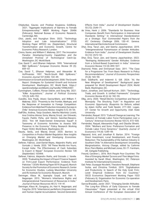 Disciplining Incumbency | 185
Chiplunkar, Gaurav, and Pinelopi Koujianou Goldberg.
2021. “Aggregate Implications of Barriers to Female
Entrepreneurship.” NBER Working Paper 28486
(February), National Bureau of Economic Research,
Cambridge, MA.
Choi, Jaedo, and Younghun Shim. 2023. “Technology
Adoption and Late Industrialization.” STEG
Working Paper WP033 rev. (September), Structural
Transformation and Economic Growth, Centre for
Economic Policy Research, London.
Cirera, Xavier, and William F. Maloney. 2017. The Innovation
Paradox: Developing-Country Capabilities and the
Unrealized Promise of Technological Catch-Up.
Washington, DC: World Bank.
Coe, David T., and Elhanan Helpman. 1995. “International
RD Spillovers.” European Economic Review 39 (5):
859–87.
Coe, David T., Elhanan Helpman, and Alexander W.
Hoffmaister. 1997. “North-South RD Spillovers.”
Economic Journal 107 (440): 134–49.
CommissiononGrowthandDevelopment.2008.TheGrowth
Report: Strategies for Sustained Growth and Inclusive
Development. Washington, DC: World Bank. https://
openknowledge.worldbank.org/handle/10986/6507.
Cunningham, Colleen, Florian Ederer, and Song Ma. 2021.
“Killer Acquisitions.” Journal of Political Economy
129 (3): 649–702.
Cusolito, Ana Paula, Alvaro Garcia-Marin, and William F.
Maloney. 2023. “Proximity to the Frontier, Markups, and
the Response of Innovation to Foreign Competition:
Evidence from Matched Production-Innovation Surveys in
Chile.” American Economic Review: Insights 5 (1): 35–54.
Dall’Olio, Andrea, Tanja Goodwin, Martha Martinez Licetti,
Ana Cristina Alonso Soria, Maciej Drozd, Jan Orlowski,
Fausto Patiño Peña, and Dennis Sanchez-Navarro.
2022. “Are All State-Owned Enterprises Equal? A
Taxonomy of Economic Activities to Assess SOE
Presence in the Economy.” Policy Research Working
Paper 10262, World Bank, Washington, DC.
Dauda, Seidu, and Maciej Drozd. 2020. Barriers to
Competition in Product Market Regulation: New Insights
on Emerging Market and Developing Economies.
Washington, DC: World Bank.
Defever, Fabrice, José-Daniel Reyes, Alejandro Riaño, and
Gonzalo J. Varela. 2020. “All These Worlds Are Yours,
Except India: The Effectiveness of Cash Subsidies
to Export in Nepal.” European Economic Review 128
(September): 103494.
Defever, Fabrice, Alejandro Riaño, and Gonzalo J. Varela.
2020. “Evaluating the Impact of Export Finance Support
on Firm-Level Export Performance: Evidence from
Pakistan.” CESifo Working Paper 8519 (August), Munich
Society for the Promotion of Economic Research, Center
for Economic Studies, Ludwig Maximilian University
and Ifo Institute for Economic Research, Munich.
Deininger, Klaus W., Aparajita Goyal, and Hari K.
Nagarajan. 2013. “Women’s Inheritance Rights and
Intergenerational Transmission of Resources in India.”
Journal of Human Resources 48 (1): 114–41.
Deininger, Klaus W., Songqing Jin, Hari K. Nagarajan, and
FangXia.2019.“InheritanceLawReform,Empowerment,
and Human Capital Accumulation: Second-Generation
Effects from India.” Journal of Development Studies
55 (12): 2549–71.
de Vries, Henk J. 2006. “Standards for Business: How
Companies Benefit from Participation in International
Standards Setting.” In International Standardization
as a Strategic Tool: Commended Papers from the
IEC Centenary Challenge 2006, 130–41. Geneva:
International Electrotechnical Commission.
Dhar, Diva, Tarun Jain, and Seema Jayachandran. 2019.
“Intergenerational Transmission of Gender Attitudes:
Evidence from India.” Journal of Development Studies
55 (12): 2572–92.
Dhar, Diva, Tarun Jain, and Seema Jayachandran. 2022.
“Reshaping Adolescents’ Gender Attitudes: Evidence
from a School-Based Experiment in India.” American
Economic Review 112 (3): 899–927.
Diamond, Peter, and Emmanuel Saez. 2011. “The Case
for a Progressive Tax: From Basic Research to Policy
Recommendations.” Journal of Economic Perspectives
25 (4): 165–90.
Dixit, Siddharth, and Indermit S. Gill. 2024. “AI, the
New Wingman of Development.” Background paper
­prepared for World Development Report 2024, World
Bank, Washington, DC.
Eaton, Jonathan, and Samuel Kortum. 2001. “Technology,
Trade, and Growth: A Unified Framework.” European
Economic Review 45 (4–6): 742–55.
Ellig, Jerry. 2020. “Retail Electric Competition and Natural
Monopoly: The Shocking Truth.” In Regulation and
Economic Opportunity: Blueprints for Reform, edited
by Adam Hoffer and Todd Nesbit, 277–302. Logan,
UT: Center for Growth and Opportunity, Utah State
University.
Fernández, Raquel. 2013. “Cultural Change as Learning: The
Evolution of Female Labor Force Participation over a
Century.” American Economic Review 103 (1): 472–500.
Fernández, Raquel, Alessandra Fogli, and Claudia Olivetti.
2004. “Mothers and Sons: Preference Formation and
Female Labor Force Dynamics.” Quarterly Journal of
Economics 119 (4): 1249–99.
Fløysand, Arnt, and Jonathan R. Barton. 2014. “Foreign
Direct Investment, Local Development, and Poverty
Reduction: The Sustainability of the Salmon Industry in
Southern Chile.” In Alternative Development: Unravelling
Marginalization, Voicing Change, edited by Cathrine
Brun, Piers Blaikie, and Michael Jones, 55–71. Farnham,
UK: Ashgate Publishing.
Freund, Caroline L. 2016. Rich People Poor Countries: The
Rise of Emerging-Market Tycoons and Their Mega Firms.
Assisted by Sarah Oliver. Washington, DC: Peterson
Institute for International Economics.
Gal, Peter, Giuseppe Nicoletti, Theodore Renault, Stéphane
Sorbe, and Christina Timilioti. 2019. “Digitalisation
and Productivity: In Search of the Holy Grail; Firm-
Level Empirical Evidence from EU Countries.”
OECD Economics Department Working Paper 1533
(February 6), Organisation for Economic Co-operation
and Development, Paris.
Garcia-Brazales, Javier. 2021. “Changing Gender Attitudes:
The Long-Run Effects of Early Exposure to Female
Classmates.” Paper presented at the virtual 33rd
Annual Conference of the European Association of
 