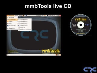 mmbTools live CD
 