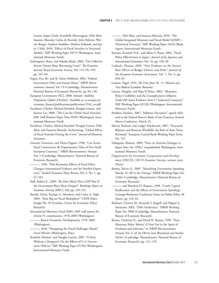 chapter 3   will it Hurt? macrOecOnOmic effects Of fiscal cOnsOlidatiOn




    Laxton, Jesper Lindé, Annabelle Mourougane, Dirk Muir,          ———, Dirk Muir, and Susanna Mursula, 2010, “The
    Susanna Mursula, Carlos de Resende, John Roberts, Wer-             Global Integrated Monetary and Fiscal Model (GIMF)—
    ner Roeger, Stephen Snudden, Mathias Trabandt, and Jan             Theoretical Structure,” IMF Working Paper 10/34 (Wash-
    in ‘t Veld, 2010, “Effects of Fiscal Stimulus in Structural        ington: International Monetary Fund).
    Models,” IMF Working Paper 10/73 (Washington: Inter-            Kuttner, Kenneth N.K., and Adam S. Posen, 2002, “Fiscal
    national Monetary Fund).                                           Policy Effectiveness in Japan,” Journal of the Japanese and
Eichengreen, Barry, and Ashoka Mody, 2004, “Do Collective              International Economics, Vol. 16, pp. 536–58.
    Action Clauses Raise Borrowing Costs?” The Economic             Laubach, Thomas, 2009, “New Evidence on the Interest
    Journal, Royal Economic Society, Vol. 114, No. 495,                Rate Effects of Budget Deficits and Debt,” Journal of
    pp. 247–64.                                                        the European Economic Association, Vol. 7, No. 4, pp.
Engen, Eric M., and R. Glenn Hubbard, 2004, “Federal                   858–85.
    Government Debt and Interest Rates,” NBER Macro-                Lawson, Nigel, 1992, The View from No. 11: Memoirs of a
    economics Annual, Vol. 19 (Cambridge, Massachusetts:               Tory Radical (London: Bantam).
    National Bureau of Economic Research), pp. 83–138.              Laxton, Douglas, and Papa N’Diaye, 2002, “Monetary
European Commission (EC), 2008, Ireland—Stability                      Policy Credibility and the Unemployment-Inflation
    Programme Update (October). Available at: ec.europa.eu/            Trade-Off: Some Evidence from 17 Industrial Countries,”
    economy_finance/publications/publication13542_en.pdf.              IMF Working Paper 02/220 (Washington: International
Freedman, Charles, Michael Kumhof, Douglas Laxton, and                 Monetary Fund).
    Jaewoo Lee, 2009, “The Case for Global Fiscal Stimulus,”        Mishkin, Frederic, 2007, “Inflation Dynamics,” speech deliv-
    IMF Staff Position Paper Note 09/03 (Washington: Inter-            ered at the Federal Reserve Bank of San Francisco Annual
    national Monetary Fund).                                           Macro Conference, March 23.
Freedman, Charles, Michael Kumhof, Douglas Laxton, Dirk             Morris, Richard, and Ludger Schuknecht, 2007, “Structural
    Muir, and Susanna Mursula, forthcoming, “Global Effects            Balances and Revenue Windfalls: the Role of Asset Prices
    of Fiscal Stimulus During the Crisis,” Journal of Monetary         Revisited,” European Central Bank Working Paper Series
    Economics.                                                         No. 737.
Giavazzi, Francesco, and Marco Pagano, 1990, “Can Severe            Nakagawa, Makoto, 2009, “Note on Stimulus Packages in
    Fiscal Contractions Be Expansionary? Tales of Two Small            Japan Since the 1990s,” (unpublished; Washington: Inter-
    European Countries,” NBER Macroeconomics Annual,                   national Monetary Fund).
    Vol. 5 (Cambridge, Massachusetts: National Bureau of            Organization for Economic Cooperation and Develop-
    Economic Research).                                                ment (OECD), OECD Economic Surveys, various years
———, 1996, “Non-Keynesian Effects of Fiscal Policy                     (Paris).
    Changes: International Evidence and the Swedish Experi-         Ramey, Valerie A., 2009, “Identifying Government Spending
    ence,” Swedish Economic Policy Review, Vol. 3, No. 1, pp.          Shocks: It’s All in the Timing,” NBER Working Paper No.
    67–103.                                                            15464 (Cambridge, Massachusetts: National Bureau of
Hall, Robert E., 2009, “By How Much Does GDP Rise If                   Economic Research).
    the Government Buys More Output?” Brookings Papers on           ———, and Matthew D. Shapiro, 1998, “Costly Capital
    Economic Activity 2009:2, Fall, pp. 183–231.                       Reallocation and the Effects of Government Spending,”
Ilzetzki, Ethan, Enrique G. Mendoza, and Carlos A. Végh,               Carnegie-Rochester Conference Series on Public Policy 48
    2009, “How Big are Fiscal Multipliers?” CEPR Policy                (June), pp. 145–94.
    Insight No. 39 (London: Centre for Economic Policy              Reinhart, Carmen M., Kenneth S. Rogoff, and Miguel A.
    Research).                                                         Savastano, 2003, “Debt Intolerance,” NBER Working
International Monetary Fund (IMF), IMF staff reports for               Paper No. 9908 (Cambridge, Massachusetts: National
    Article IV consultations, 1978–2009 (Washington).                  Bureau of Economic Research).
———, Recent Economic Developments, 1978–2009                        Romer, Christina D., and David H. Romer, 1989, “Does
    (Washington).                                                      Monetary Policy Matter? A New Test in the Spirit of
———, 2010, “Navigating the Fiscal Challenges Ahead,”                   Friedman and Schwartz,” in NBER Macroeconomics
    Fiscal Monitor (Washington, May).                                  Annual, Vol. 4, ed. by Olivier Jean Blanchard and Stanley
Kumhof, Michael, and Douglas Laxton, 2007, “A Party                    Fischer (Cambridge, Massachusetts: National Bureau of
    Without a Hangover? On the Effects of U.S. Govern-                 Economic Research), pp. 121–170.
    ment Deficits,” IMF Working Paper 07/202 (Washington:
    International Monetary Fund).



                                                                                              International Monetary Fund | October 2010   123
 