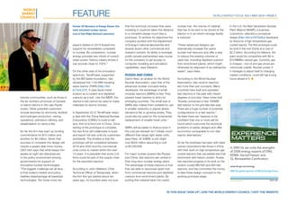 World Energy Focus #23 • MAY 2016 • page 5feature
remote communities, such as those in
the far northern provinces of Canada
or island nations in the vast Pacific
ocean. Other potential customers
include factories for ammonia, fertilizer
and hydrogen production, mining
operations, petroleum refining, and
desalinisation to name a few.
So far the firm has start-up funding
commitments for $10 million and
another for $5 million. Given that
success to complete the design will
require a greats deal more money,
CEO Irish says that what keeps him
awake at night are disturbances
in the policy environment among
governments for support of
innovative nuclear technologies.
“The biggest challenge we all face
is that today’s market and policy
realities disadvantage all baseload
technologies. Ten times more tax-
payer’s dollars in 2015 flowed into
support for renewables compared
to nuclear. By comparison, nuclear
energy provides two-thirds of current
clean power. History clearly shows it
can provide close to 100%.”
On the other side of the innovation
spectrum, TerraPower, supported
by the Bill Gates foundation, has
developed the 1150 MW traveling
wave reactor (TWR) [http://bit.
ly/1snLCl7]. It uses liquid metal
sodium as a coolant and depleted
uranium as a fuel. Like the IMSR, the
reactor’s fuel cannot be used to make
materials for atomic bombs.
In September 2015 TerraPower inked
a deal with the China National Nuclear
Corporation (CNNC) to build a half-
size, first-of-a-kind unit in China. Once
testing of the prototype is complete,
the two firms will collaborate to build
and export full-size units for customers
worldwide. The timeline is that the
prototype will be completed between
2018 and 2023 and the commercial
units come to market within the next
15 years. It is plausible that some U.S.
firms could be part of the supply chain
for the exported reactors.
According to John Gilleland, Chief
Technical Officer of Terrapower, when
the firm first got started about ten
years ago, its founders were not sure
that the technical concepts they were
investing in could be taken the distance
to a complete design much less a
prototype. To achieve its objectives the
company worked with the Department
of Energy’s national laboratories and
several dozen other commercial and
research centers. Its ability to leverage
public-private partnerships was crucial
for the company to get access to
computer modeling and simulation
capabilities, says Gilleland.
Russia and China
David Hess, an analyst for the World
Nuclear Association, says that of the
advanced nuclear concepts being
developed, the advantage of small
modular reactors (SMRs) is that “they
present lower barriers to entry for
emerging countries. The small size of
SMRs also makes them suitable for use
in smaller networks or places where
demand is flat or growing slowly. They
could also be used for the incremental
replacement of smaller fossil units.”
SMRs will be easier to finance even if
the cost per kilowatt isn’t initially much
different than larger light water units,
says Hess. At 50MW, a unit might
cost $200 million assuming a cost
of $4,000/kW.
For major nuclear powers like Russia
and China, fast reactors are central to
their long-term nuclear energy plans.
The advantage of these reactors is that
they are able to reprocess spent fuel
from commercial reactors and depleted
uranium from enrichment plants. By
putting this material back into useful
nuclear fuel, the volume of material
that has to be sent to be stored at the
reactor or in an interim storage facility
is reduced.
“These advanced designs can
dramatically increase the useful
nuclear fuel resource and offer a way
to reduce the existing volumes of
used fuel, including depleted uranium
from enrichment plants, which might
otherwise be disposed of as radioactive
waste”, says Hess.
According to the World Nuclear
Association, fast neutron reactors
are more than just concepts. Many
countries have built and operated
fast reactors in the past with mixed
degrees of success. Hess notes that
“Russia connected a new 790MW
fast reactor to the grid late last year.
There are a huge number of potential
configurations to a fast reactor.”
He feels there are “reasons to be
confident that one or more will be
found which overcome the technical
problems of earlier designs and offer
economics comparable to non-fast
reactor alternatives.”
So far the emphasis has been with state-
owned corporations like those in China
with their work on high temperature gas
cooled reactors that use pebble bed fuel
enrichment with helium coolant. Russia
has reported progress in its work on the
sodium cooled BN-600 and 800 fast
reactors, and has committed the money
to take these design concepts to the
working prototype stage.
In the U.S. the Next Generation Nuclear
Plant Alliance (NGNP), a business
consortium, selected a conceptual
design [http://bit.ly/2474dSu] developed
by Areva for a high temperature gas
cooled reactor. The first prototype could
be built in the mid-2020s at a cost of
$2.3 billion. According the Alliance, the
plant would be competitive with $6 to
$10/MMBtu natural gas. Currently, gas
is cheaper – but oil and gas prices are
notoriously volatile. Nuclear power, if
it manages to adjust itself to changing
market conditions, could still has a long
future ahead of it. ●
Former US Secretary of Energy Steven Chu
visits simulated nuclear reactor
core at Oak Ridge National Laboratory
SAFER, SMARTER, GREENER
EXPERIENCE
MATTERS
In DNV GL we unite the strengths
of 2500 energy experts of DNV,
KEMA, Garrad Hassan and
GL Renewables Certification.
www.dnvgl.com/energy
DNV GL global sponsor of World Energy Focus
ADVERTISEMENT
	 in this issue | sign up | JOIN the world energy council | visit the website
 