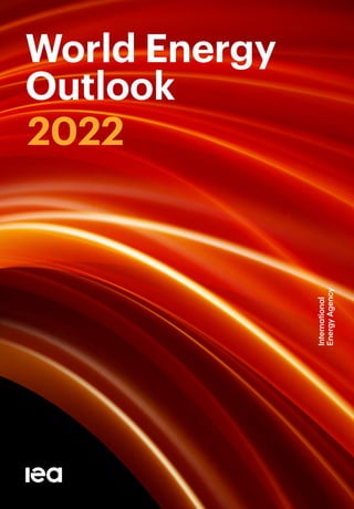 World Energy
Outlook
2022
 