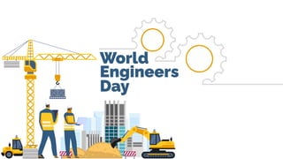 World
Engineers
Day
 