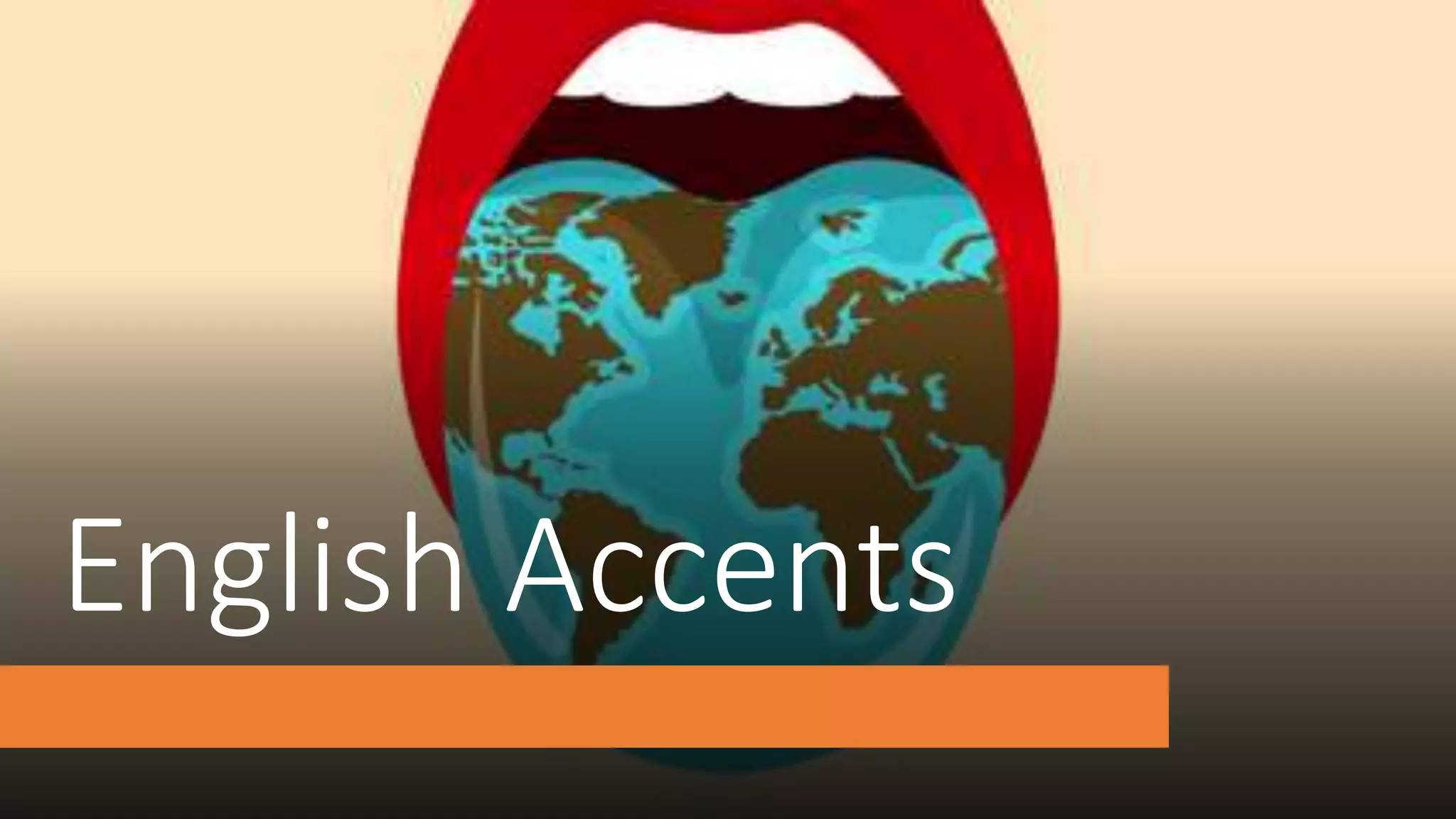 English Accents from around the World PPT