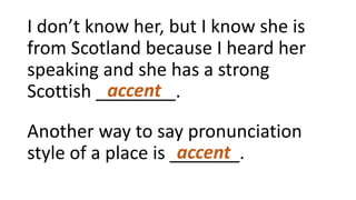 English Accents from around the World | PPTX