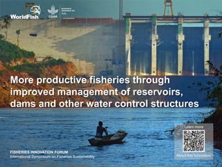 FISH and WorldFish Innovations