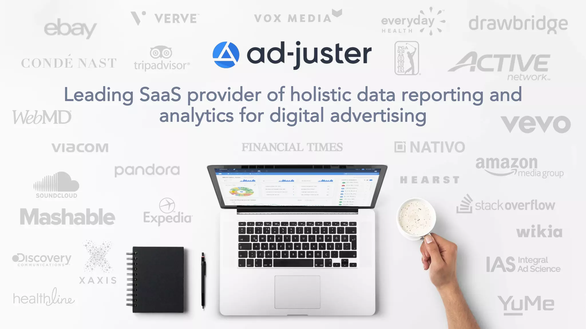 Leading SaaS provider of holistic data reporting and
analytics for digital advertising