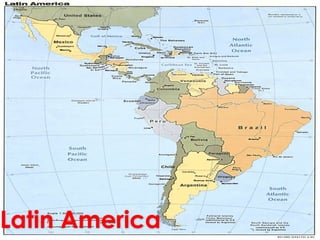 Latin America
 