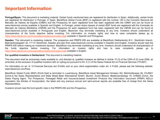 Portugal/Spain: This document is marketing material. Certain funds mentioned here are registered for distribution in Spain. Additionally, certain funds
are registered for distribution in Portugal. In Spain, BlackRock Global Funds (BGF) is registered with the number 140 in the Comisión Nacional del
Mercado de Valores de España (CNMV) and the Prospectus for each registered fund has been registered with the CNMV and can be found at
www.blackrock.com/es available in Spanish and English. In Portugal, certain share classes of certain BGF funds are registered with the Comissão do
Mercado de Valores Mobiliários (CMVM) and the Prospectus for each registered fund has been registered with the CMVM and can be found at
www.blackrock.com/pt available in Portuguese and English. Blackrock may terminate marketing at any time. Investors should understand all
characteristics of the funds objective before investing. For information on investor rights and how to raise complaints please go to
https://www.blackrock.com/corporate/compliance/investor-right available in Spanish and Portuguese.
Sweden: This document is marketing material. The prospectus and PRIIPS KID are available at BlackRock (Netherlands) B.V., Stockholm branch,
Malmskillnadsgatan 32, 111 51 Stockholm, Sweden and also from www.blackrock.com/se available in Swedish and English. Investors should read the
PRIIPS KID before making an investment decision. BlackRock may terminate marketing at any time. Investors should understand all characteristics of
the funds objective before investing. For information on investor rights and how to raise complaints please go to
https://www.blackrock.com/corporate/compliance/investor-right available in English.
For qualified investors in Switzerland: This document is marketing material.
This document shall be exclusively made available to, and directed at, qualified investors as defined in Article 10 (3) of the CISA of 23 June 2006, as
amended, at the exclusion of qualified investors with an opting-out pursuant to Art. 5 (1) of the Swiss Federal Act on Financial Services ("FinSA").
For information on art. 8 / 9 Financial Services Act (FinSA) and on your client segmentation under art. 4 FinSA, please see the following website:
www.blackrock.com/finsa.
BlackRock Global Funds (BGF) World Gold is domiciled in Luxembourg. BlackRock Asset Management Schweiz AG, Bahnhofstrasse 39, CH-8001
Zurich,is the Swiss Representative and State Street Bank International GmbH, Munich, Zurich Branch, Beethovenstrasse 19, CH8002 Zurich, the
Swiss Paying Agent. The Prospectus, Packaged Retail and Insurance-based Investment Products Key Information Document (PRIIPs KID),or
equivalent, the Articles of Incorporation, the latest and any previous annual and semi-annual reports are available free of charge from the Swiss
Representative.
Investors should read the fund specific risks in the PRIIPS KID and the Prospectus.
Important Information
41
FOR PROFESSIONAL CLIENTS, QUALIFIED INVESTORS AND QUALIFIED CLIENTS ONLY/
FOR PROFESSIONAL, INSTITUTIONAL, ACCREDITED INVESTORS AND EXISTING SEA PROFESSIONAL INTERMEDIARIES ONLY
AEM1023E/M-3162256-39/45
 
