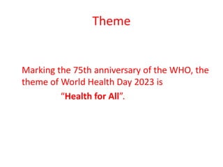 World Health Day - 7 April 2023.ppt