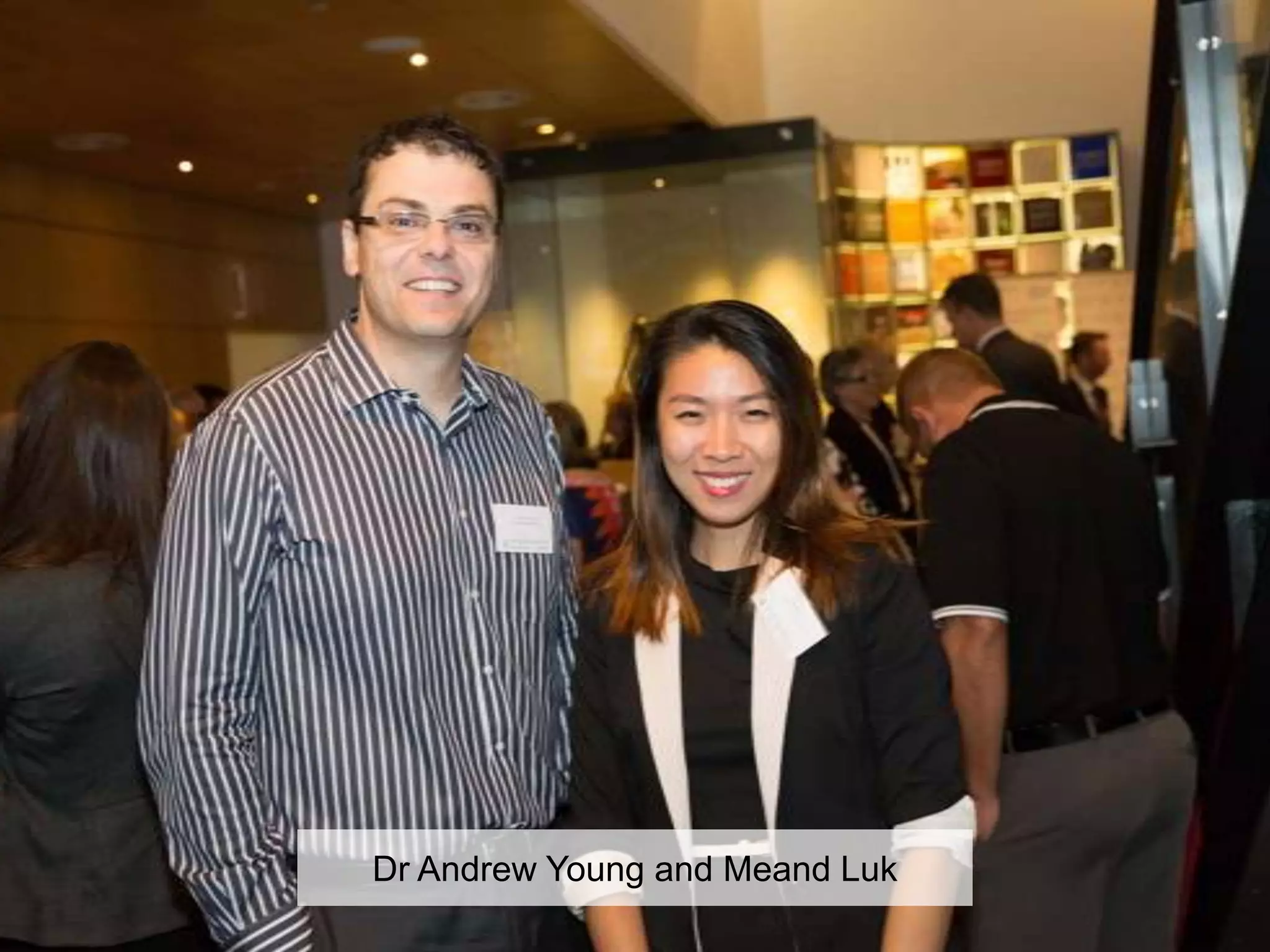 Dr Andrew Young and Meand Luk
 
