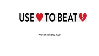 World heart Day 2020
 
