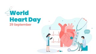 World
29 September
Heart Day
 