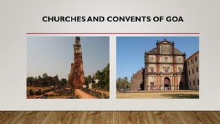 CHURCHES AND CONVENTS OF GOA
 