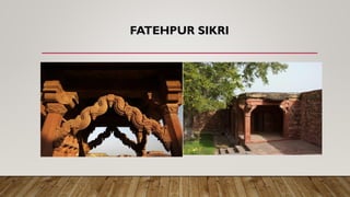 FATEHPUR SIKRI
 