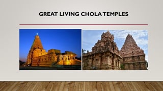 GREAT LIVING CHOLATEMPLES
 