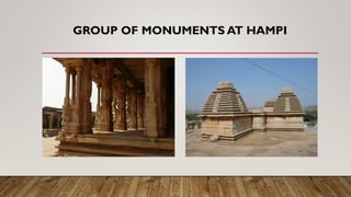 GROUP OF MONUMENTS AT HAMPI
 