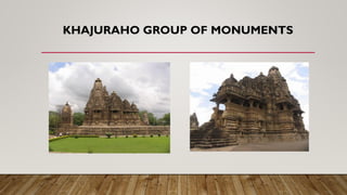KHAJURAHO GROUP OF MONUMENTS
 