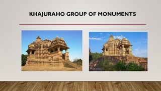 KHAJURAHO GROUP OF MONUMENTS
 