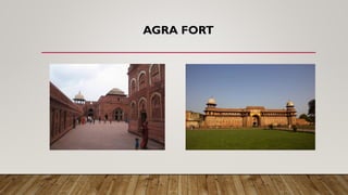 AGRA FORT
 